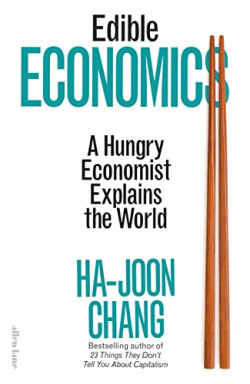 Edible Economics : A Hungry Economist Explains the World