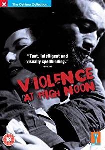Violence At High Noon (Nagisa Oshimas) DVD