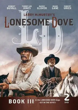 Lonesome Dove Book III: Lonesome Dove