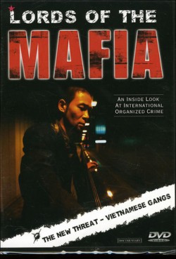 Lords of the Mafia - Vietnamese Gangs