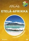 Discovery Atlas: Etel-Afrikka