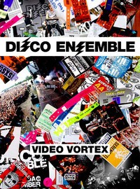Disco Ensemble: Video Vortex