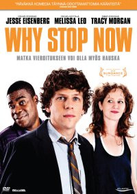 WHY STOP NOW, DVD-tallenne