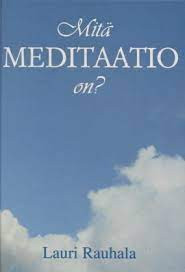 Mit meditaatio on?