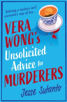 Vera Wong?s Unsolicited Advice for Murderers