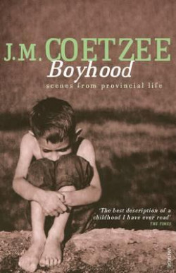 Boyhood : Scenes from provincial life