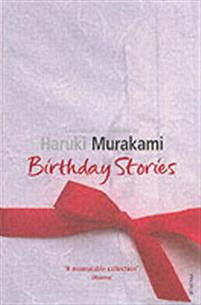 Birthday Stories : Selected and Introduced by Haruki Murakami