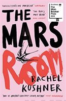The Mars Room : Shortlisted for the Man Booker Prize