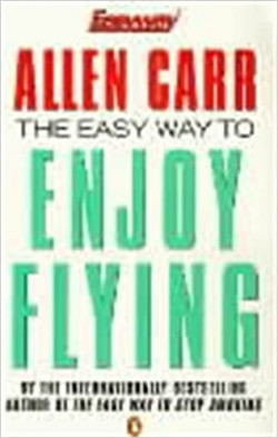Allen Carrs Easy Way to Enjoy Flying
