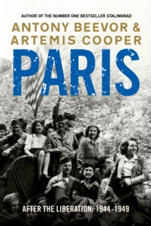 Paris After the Liberation : 1944 - 1949
