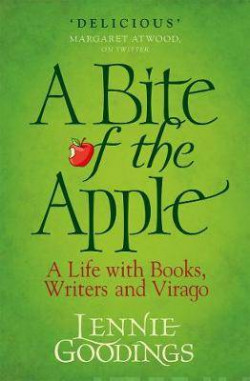 A Bite of the Apple : A Life with Books, Writers and Virago