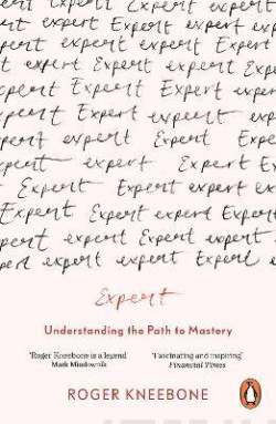 Expert : Understanding the Path to Mastery