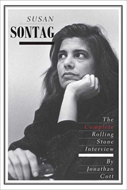 Susan Sontag : The Complete Rolling Stone Interview