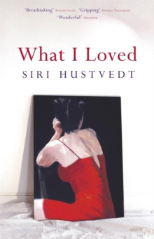 What I Loved : The International Bestseller