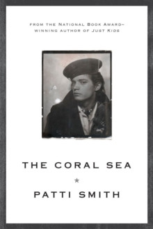 Patti Smith: Coral Sea
