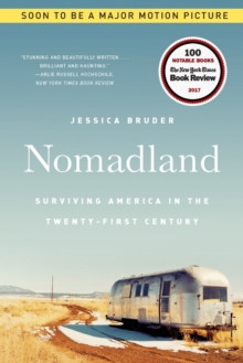 Nomadland : Surviving America in the Twenty-First Century