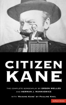 Citizen Kane : The Complete Screenplay