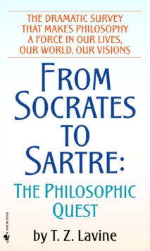 From Socrates to Sartre: The Philosophic Quest
