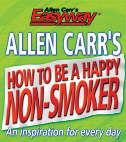 Allen Carr’s How to Be a Happy Non-Smoker