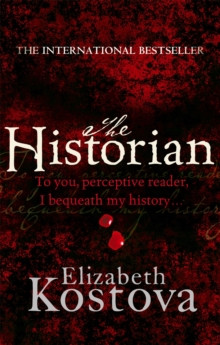 The Historian : The captivating international bestseller and Richard and Judy Book Club pick