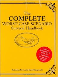 Complete Worst-Case Scenario Survival Handbook with CDROM