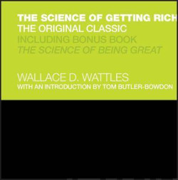 The Science of Getting Rich : The Original Classic