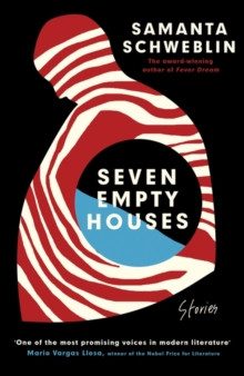 Seven Empty Houses : Longlisted for the National Book Award for Translated Literature, 2022