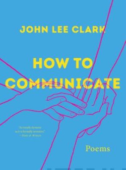 How to Communicate : Poems