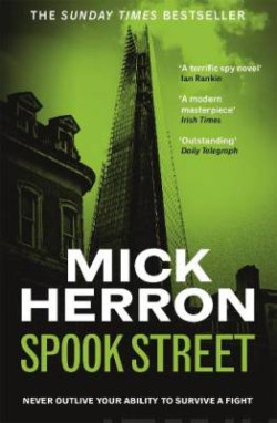 Spook Street : Slough House Thriller 4