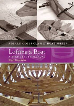 Lofting a Boat A Step-by-Step Manual