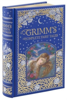 Grimms Complete Fairy Tales (Barnes & Noble Collectible Classics: Omnibus Edition)