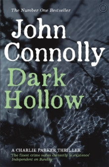 Dark Hollow : A Charlie Parker Thriller: 2