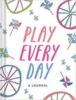 Play Every Day a Journal