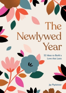 The Newlywed Year