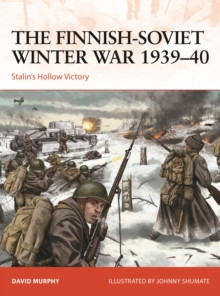 The Finnish-Soviet Winter War 1939?40 : Stalin’s Hollow Victory