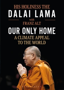 Our Only Home : A Climate Appeal to the World