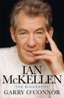 Ian McKellen : The Biography