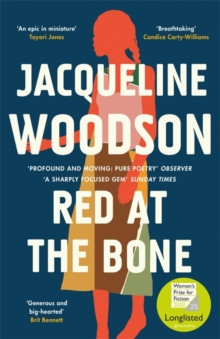 Red at the Bone : Longlisted for the Women’s Prize for Fiction 2020