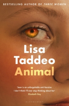 Animal : The first novel from the author of Three Women