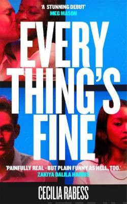 Everything?s Fine : the explosive book club novel of the summer