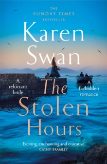The Stolen Hours : An epic romantic  tale of forbidden love, book two of the Wild Isle Series