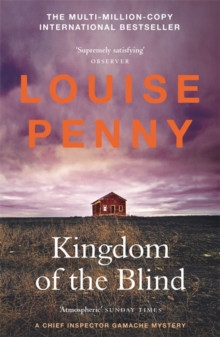 Kingdom of the Blind : (A Chief Inspector Gamache Mystery Book 14)