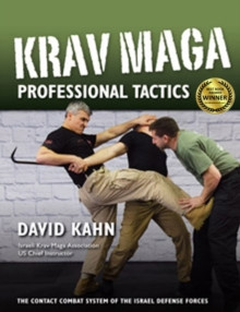 Krav Maga Professional Tactics : The Contact Combat System of the Israeli Martial Arts