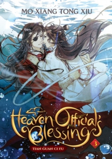 Heaven Official?s Blessing: Tian Guan Ci Fu (Novel) Vol. 3