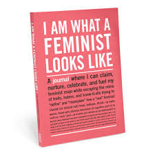 I Am What A Feminist Looks Like Inner-Truth Journal