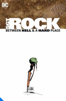 Sgt Rock: Between Hell and a Hard Place : Deluxe Edition