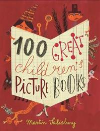 100 Great Childrens Picturebooks