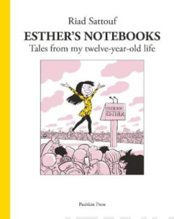 Esthers Notebooks 3 : Tales from my twelve-year-old life