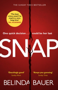 Snap : The Sunday Times Bestseller