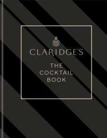 Claridges - The Cocktail Book